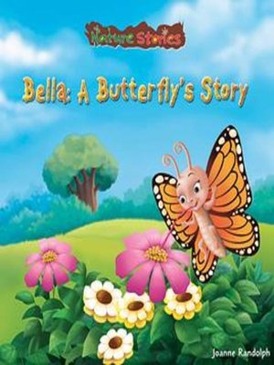cover image of Bella: A Butterfly's Story